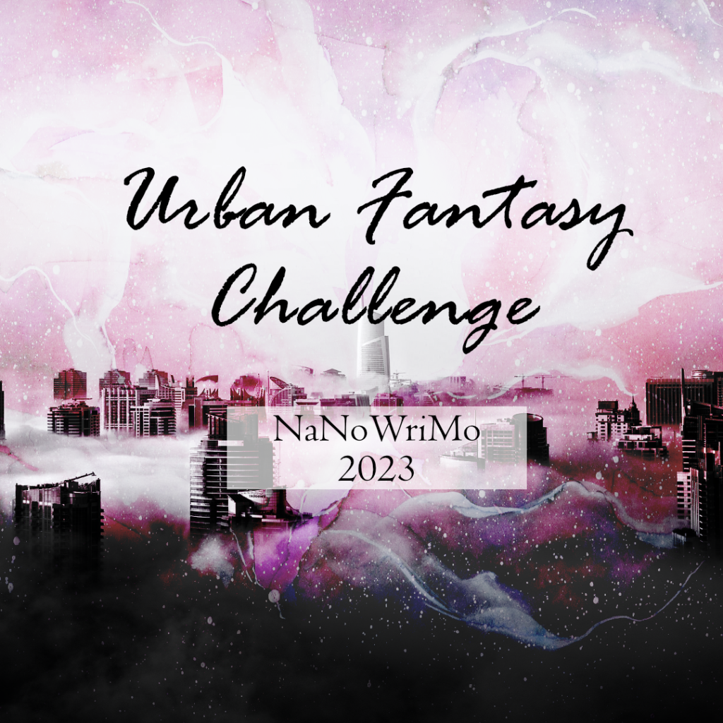 A NaNoWriMo Urban Fantasy Challenge? Am I stupid or stubborn? I’m probably stupid. Here’s why: